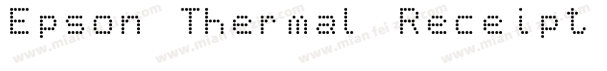 Epson Thermal Receipt Font字体转换
